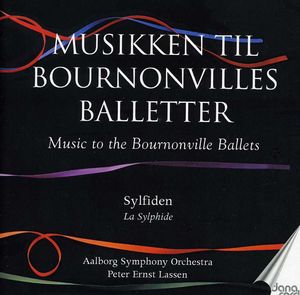 Bournonville Ballets 1 , Peter Ernst Lassen