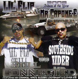 Still Connected [Explicit Content] , Lil' Flip
