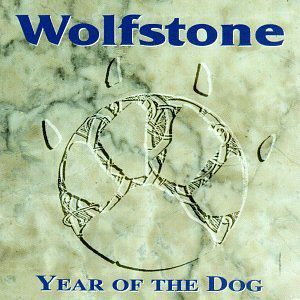 Year of the Dog , Wolfstone
