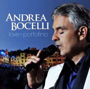Love in Portofino , Andrea Bocelli