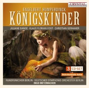 Konigskinder , Orchester Berlin