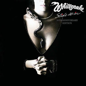 Slide It In ( 35th Anniversary Edition) , Whitesnake