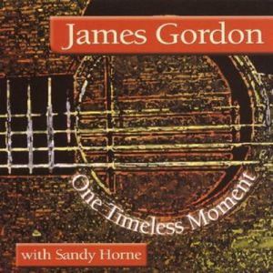 One Timeless Moment , James Gordon