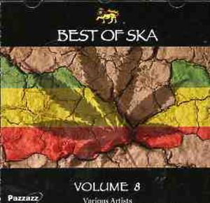 Best Of Ska , Vol. 8 , Various Artists