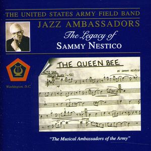 Legacy of Sammy Nestico , U.S. Army Field Jazz Band