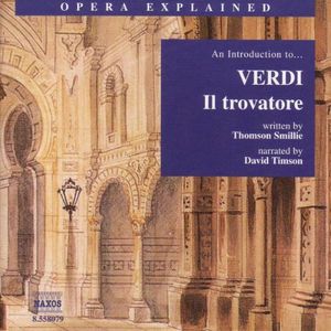 Il Trovatore: Introduction to Verdi , G. Verdi