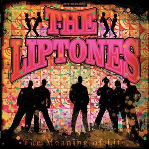 Meaning of Life , Liptones