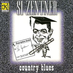 Country Blues , Si Zentner