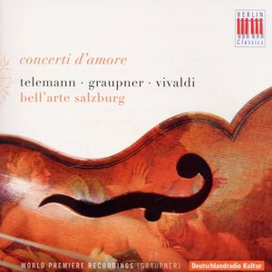 Concerti D'amore , Bell'arte Salzburg