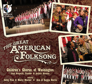 Great American Folksong , Children's Chorus of Washington