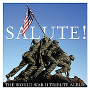 Salute: World War II Tribute Album , Various Artists