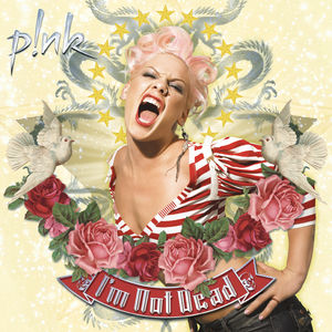 I'm Not Dead , Pink