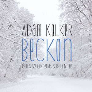 Beckon , Adam Kolker
