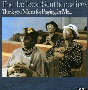 Thank You Mama , Jackson Southernaires