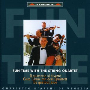 Fun Time with the String Quartet: Gershwin, Et Al , Quartetto d'Archi di Venezia
