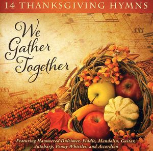 We Gather Together: 14 Thanksgiving Hymns , Craig Duncan