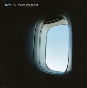 In the Clear , Ivy