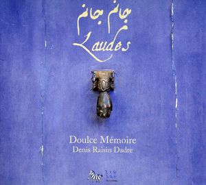 Laudes , Doulce M moire