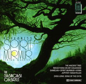 Spirit Murmer String Quartets 1 3 4 2 (Suite) , Shanghai Quartet