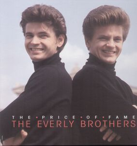 Price Of Fame 1960-1965 , Everly Brothers