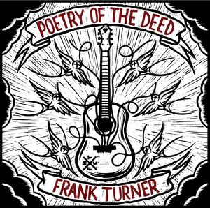 Poetry Of The Deed , Frank Turner