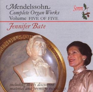 Complete Organ Works 5 , Jennifer Bate