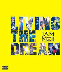 Living the Dream , Jammer
