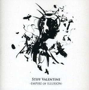 Empire of Illusion , Stiff Valentine