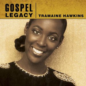 Gospel Legacy , Tramaine Hawkins