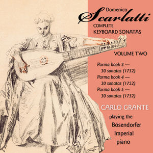 Complete Keyboard Sonatas 2 , Carlo Grante