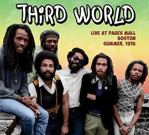 Live At Paul's Mall: Summer 1976 , Third World