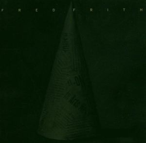 Eye To Ear, Vol. 2 , Fred Frith