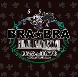 Brabra Final Fantasy 7 Brass De Bravo With Siena Wind Orchestra [Import] , Nobuo Uematsu
