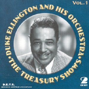 The Treasury Shows, Vol. 1 , Duke Ellington