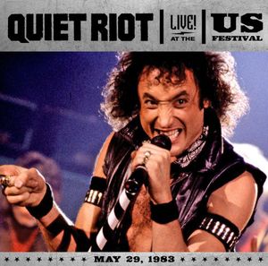 Live At The Us Festival 1983 , Quiet Riot