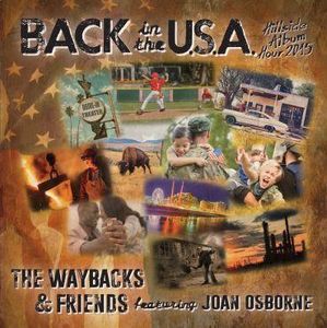 Back In The USA , The Waybacks