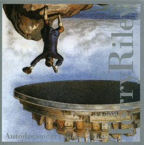 Autodreamographical Tales , Terry Riley