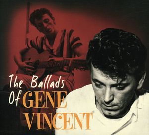 Ballads Of , Gene Vincent