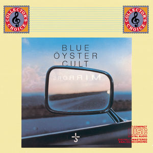 Mirrors , Blue Oyster Cult