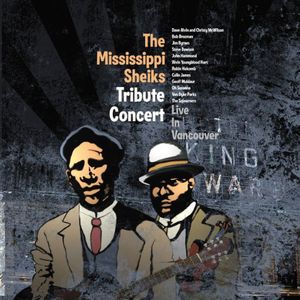 Mississippi Sheiks Tribute Concert: Live Vancouver , Mississippi Sheiks Tribute House Band