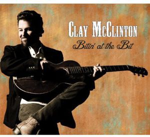 Bitin at the Bit , Clay McClinton