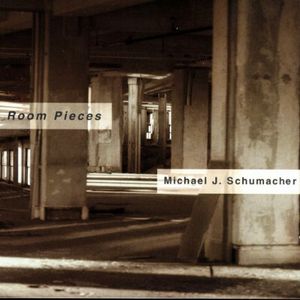 Room Pieces , Michael J. Schumacher