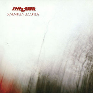 Seventeen Seconds , The Cure