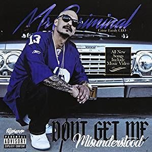 Don't Get Me Misunderstood , Mr Criminal