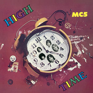 High Time , MC5
