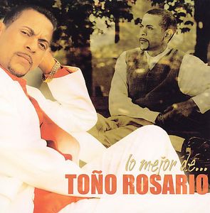 Lo Mejor De Tono Rosario , To o Rosario
