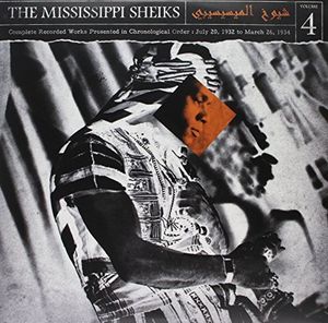 Complete Recorded Works in Chronological Order 4 , Mississippi Sheiks