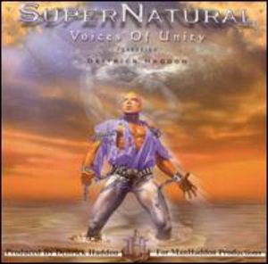 Super Natural , Voices of Unity