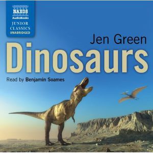Dinosaurs By Jen Green (Unabridged) / Various , Various Artists