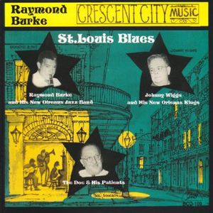 Crescent City Music: St Louis Blues , Raymond Burke